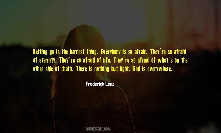 Life Is Everywhere Quotes #628305
