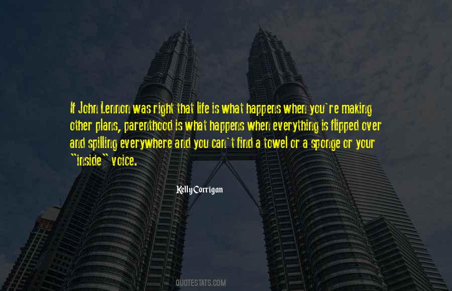 Life Is Everywhere Quotes #893945