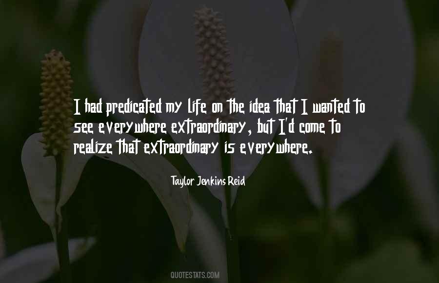 Life Is Everywhere Quotes #903502