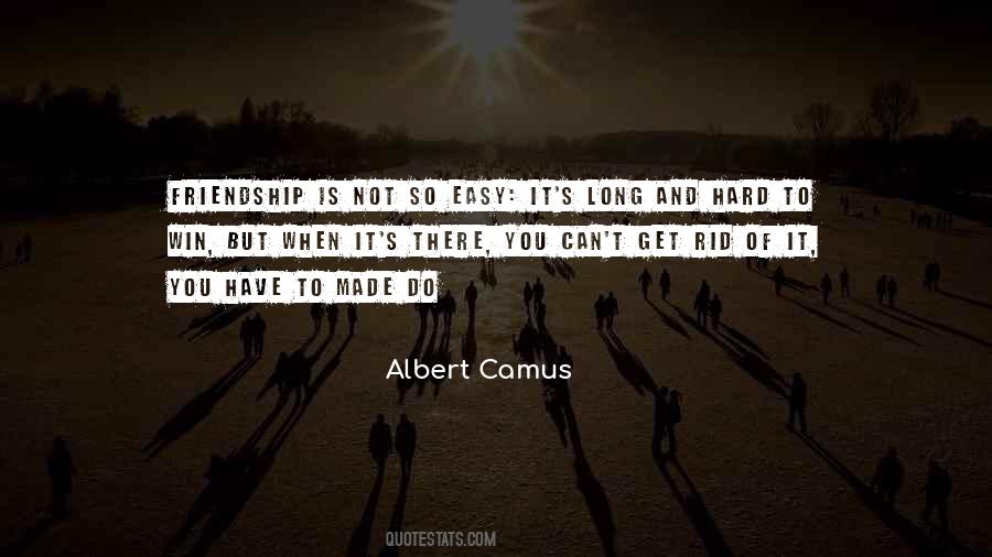 Friendship Is Not Easy Quotes #1519145