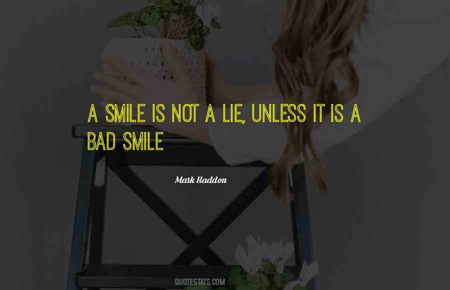 Bad Smile Quotes #415290