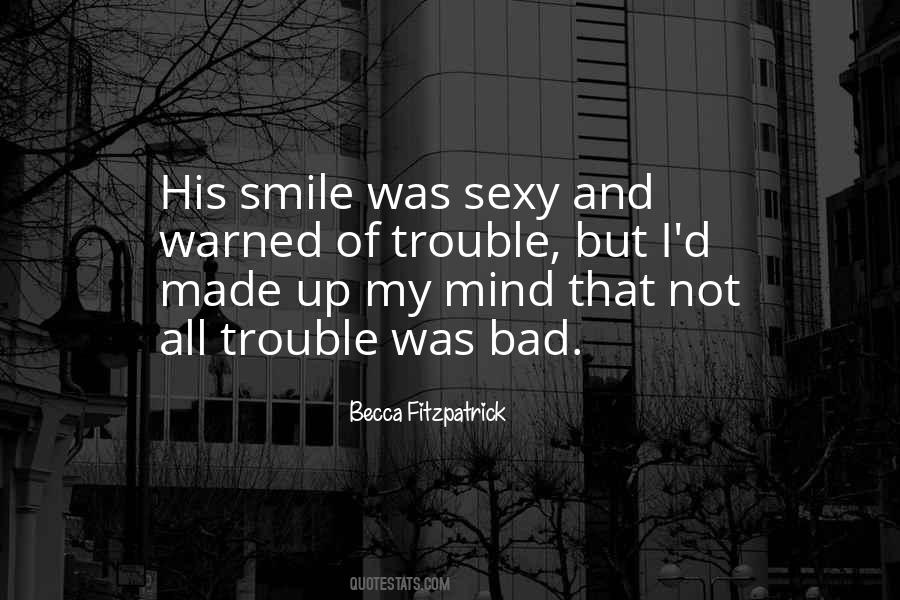 Bad Smile Quotes #828659