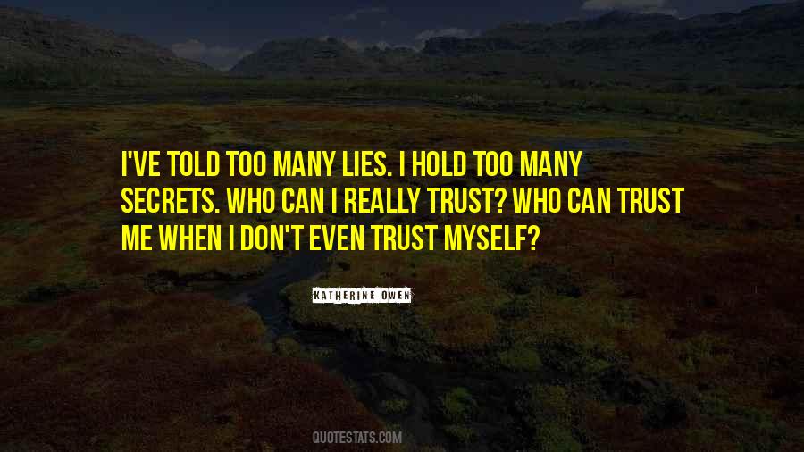 Who Can I Trust Quotes #1640011