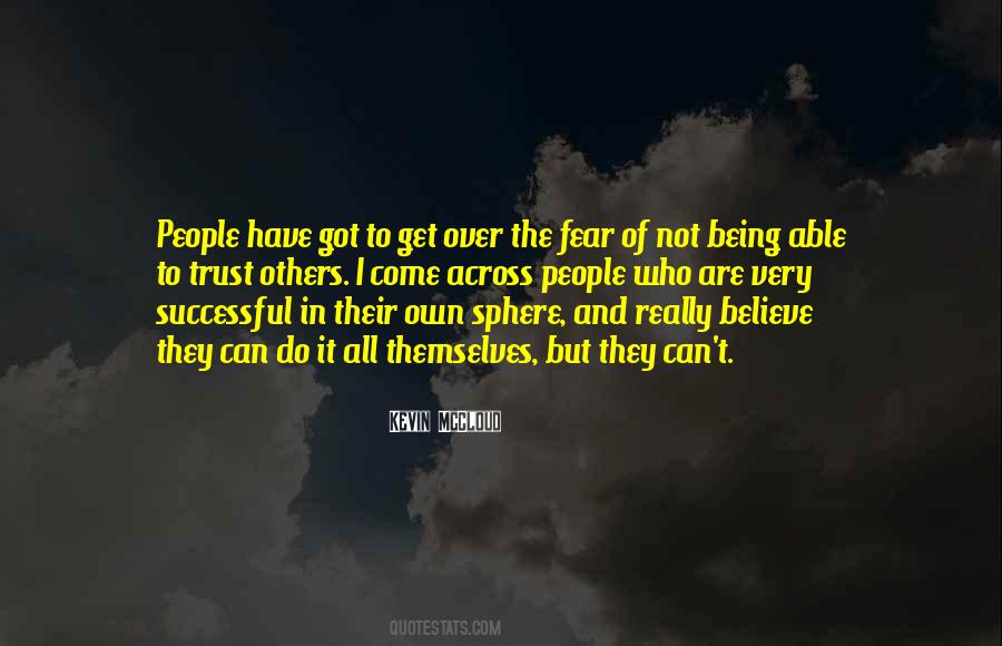 Who Can I Trust Quotes #472631