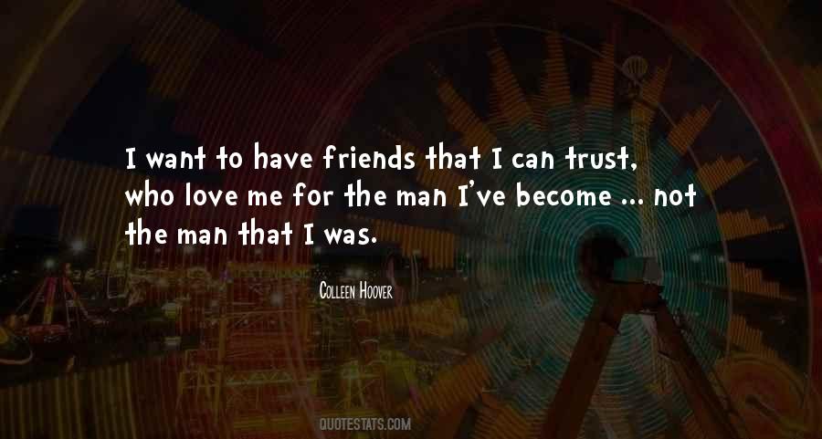 Who Can I Trust Quotes #525110