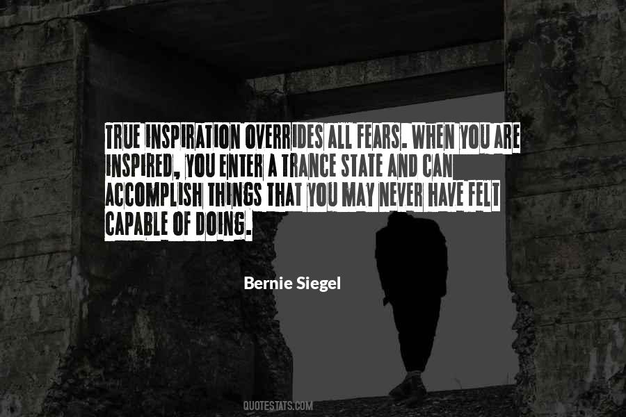 Never Let Your Fears Quotes #1471816