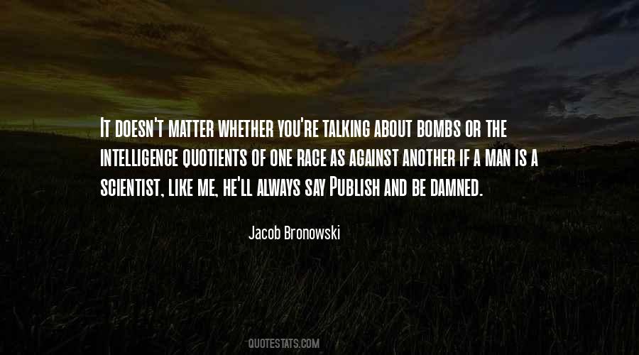 Be A Man About It Quotes #1335792