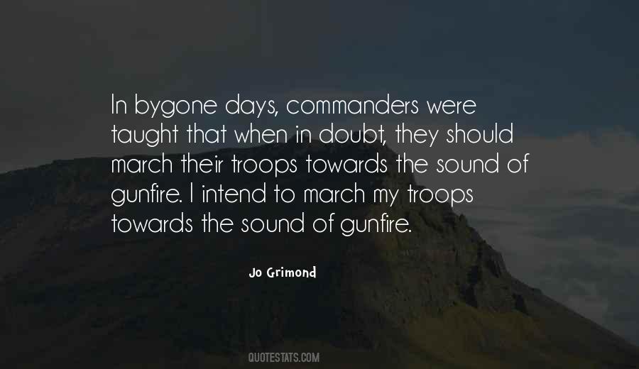 Quotes About Gunfire #1732570