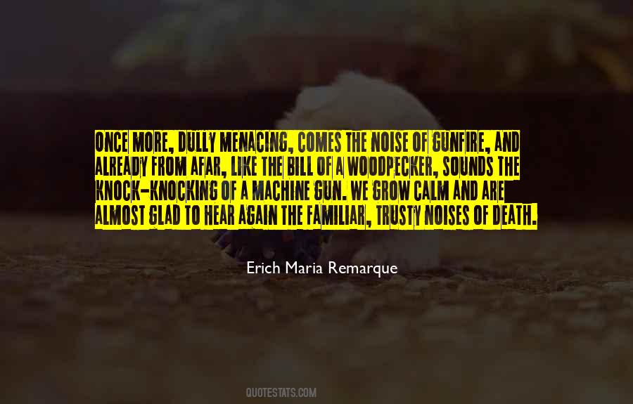 Quotes About Gunfire #187163