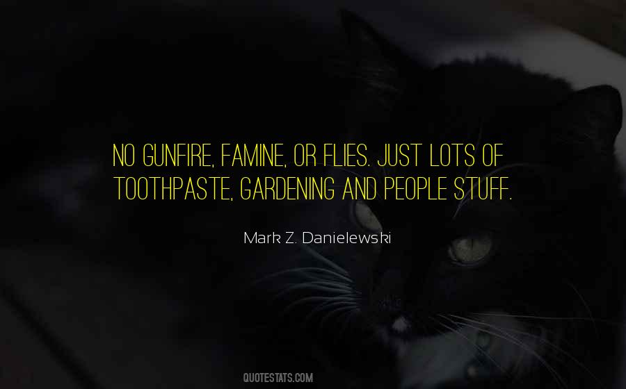 Quotes About Gunfire #83907