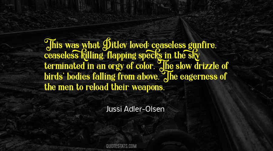 Quotes About Gunfire #931787