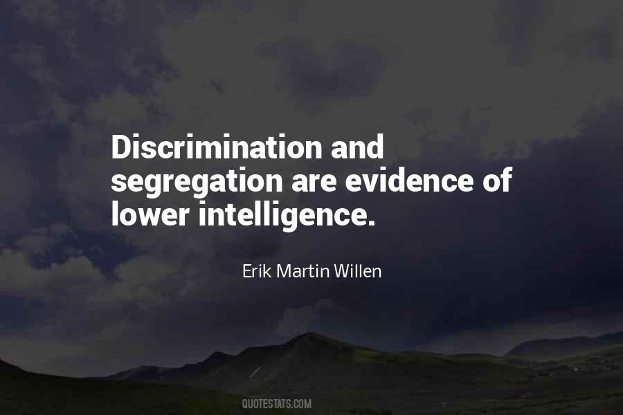 Discrimination Inspirational Quotes #1014637