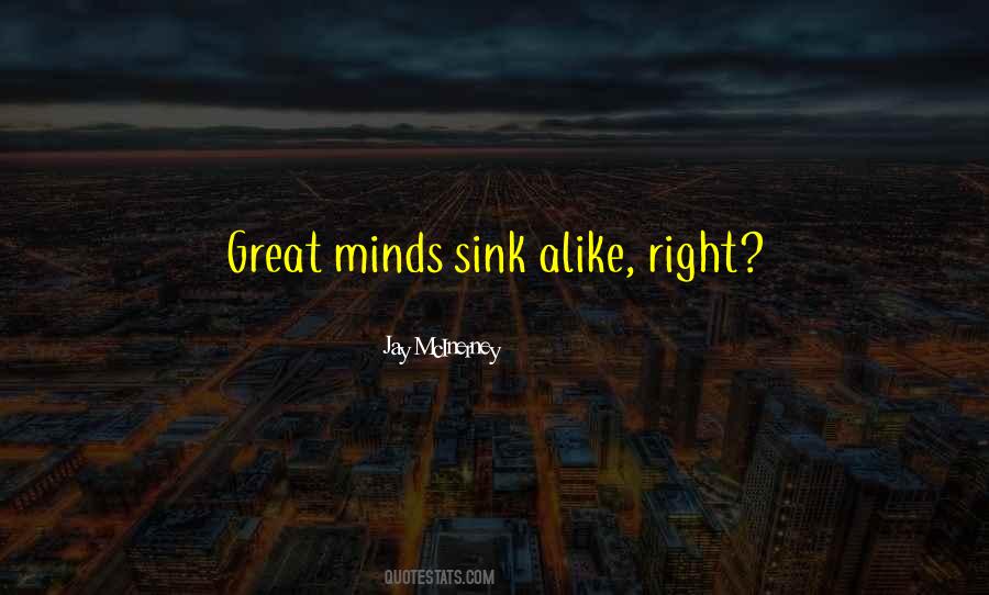 A Few Great Minds Quotes #46839