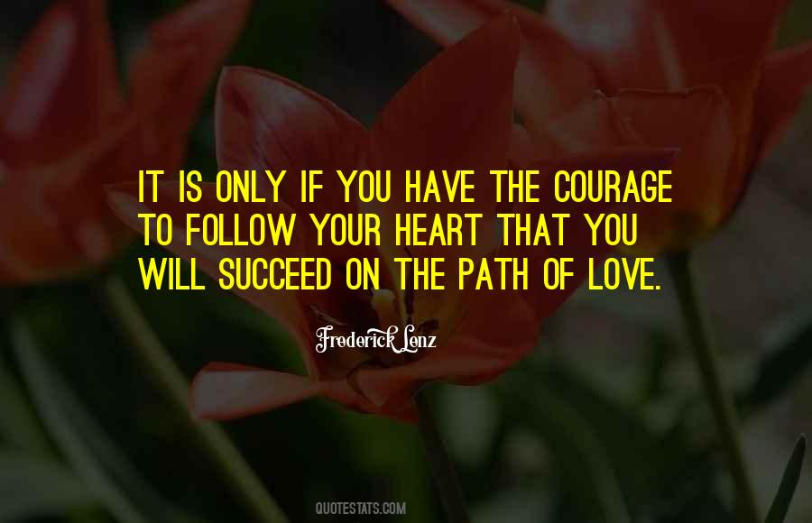 Courage To Succeed Quotes #967548