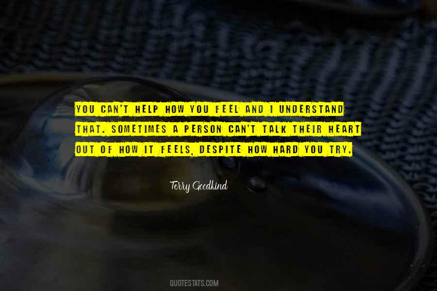 Heart Can Understand Quotes #1009533