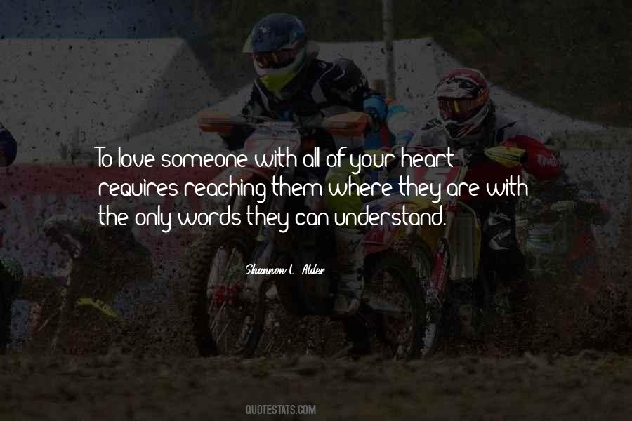 Heart Can Understand Quotes #1467166