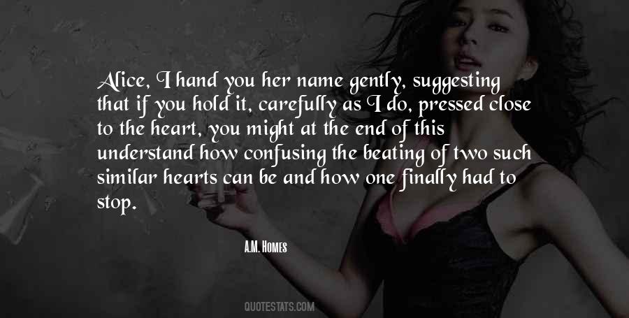 Heart Can Understand Quotes #826784