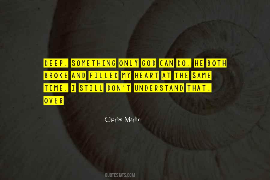 Heart Can Understand Quotes #916025