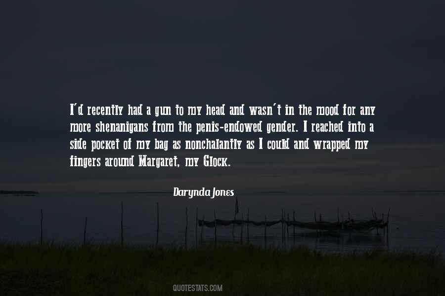 Quotes About Gun To The Head #1437344