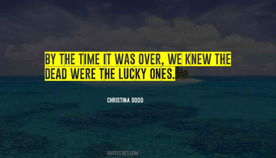 The Lucky Ones Quotes #1605965