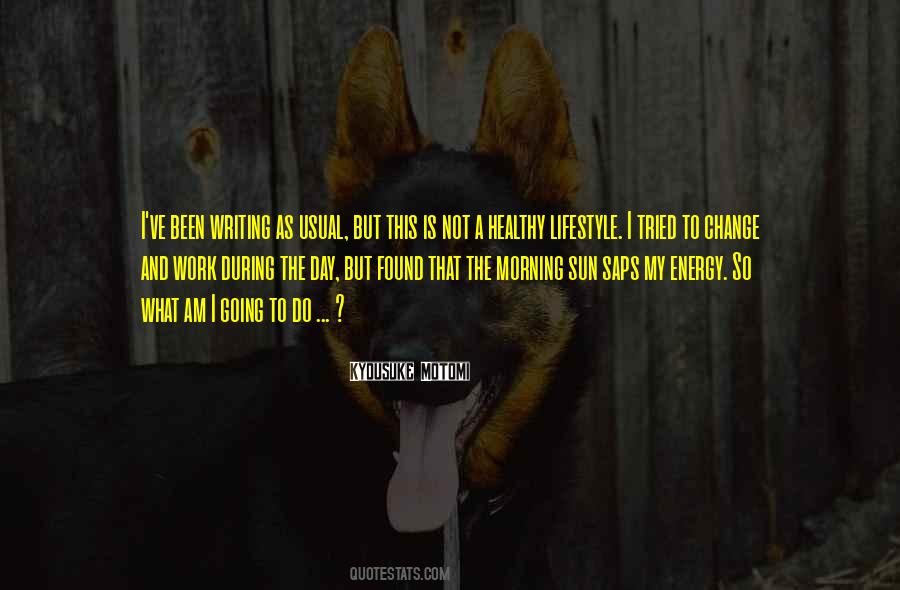 I Tried To Change Quotes #1831880