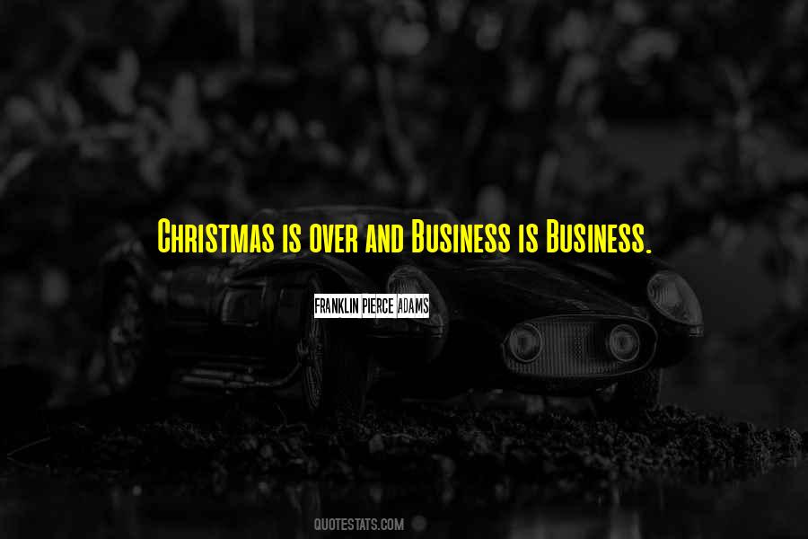 Business Is Business Quotes #1547177