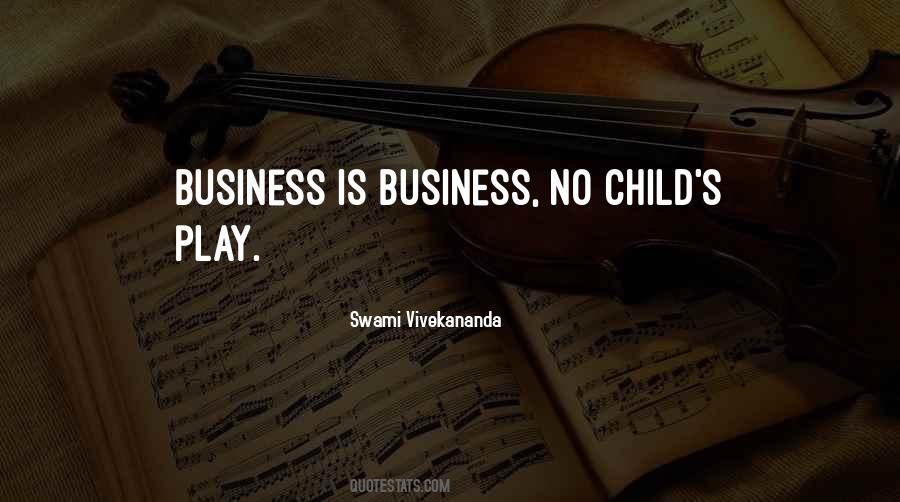 Business Is Business Quotes #888684