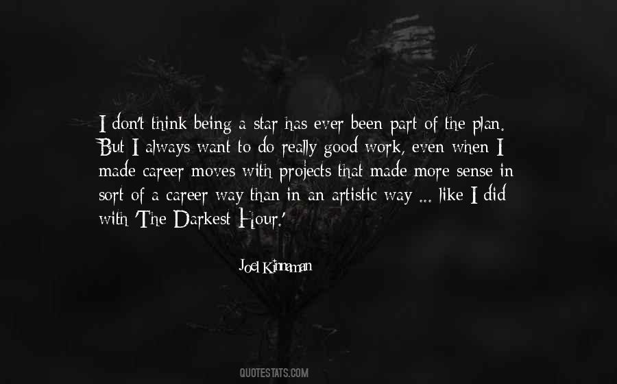 In The Darkest Hour Quotes #1628311