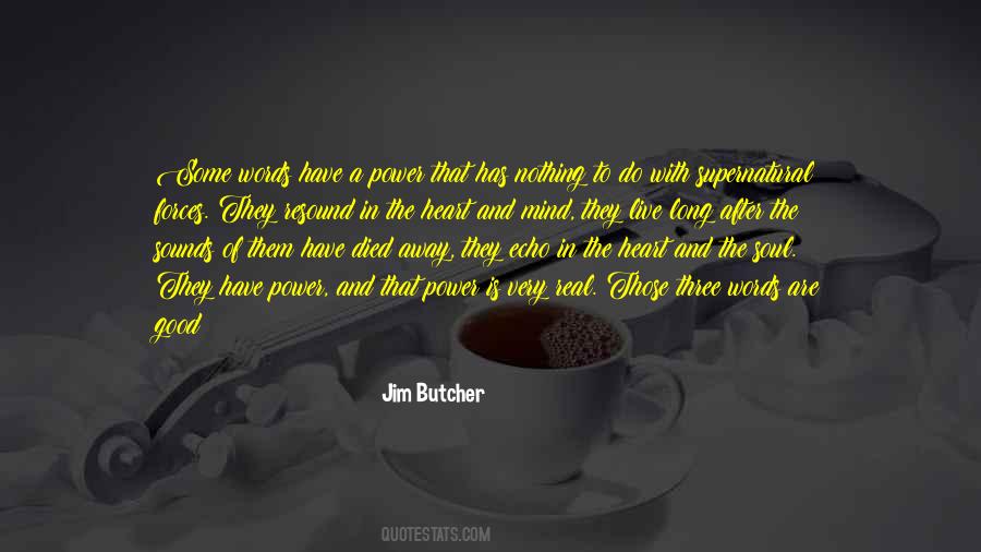 Real Words Quotes #1548010