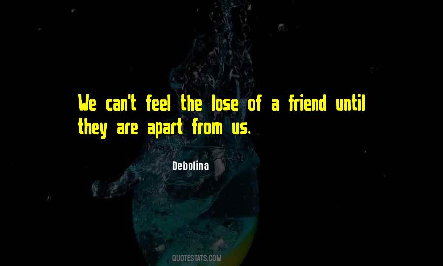 Friendship Lose Quotes #245344