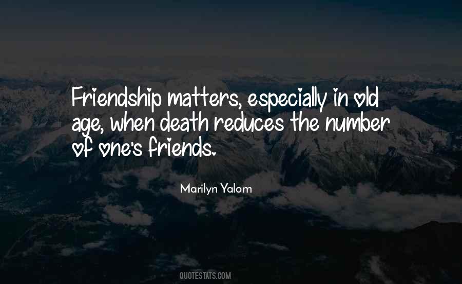 Friendship Matters Quotes #246227