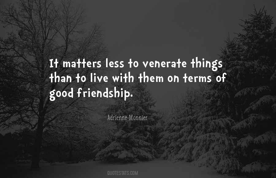 Friendship Matters Quotes #769859