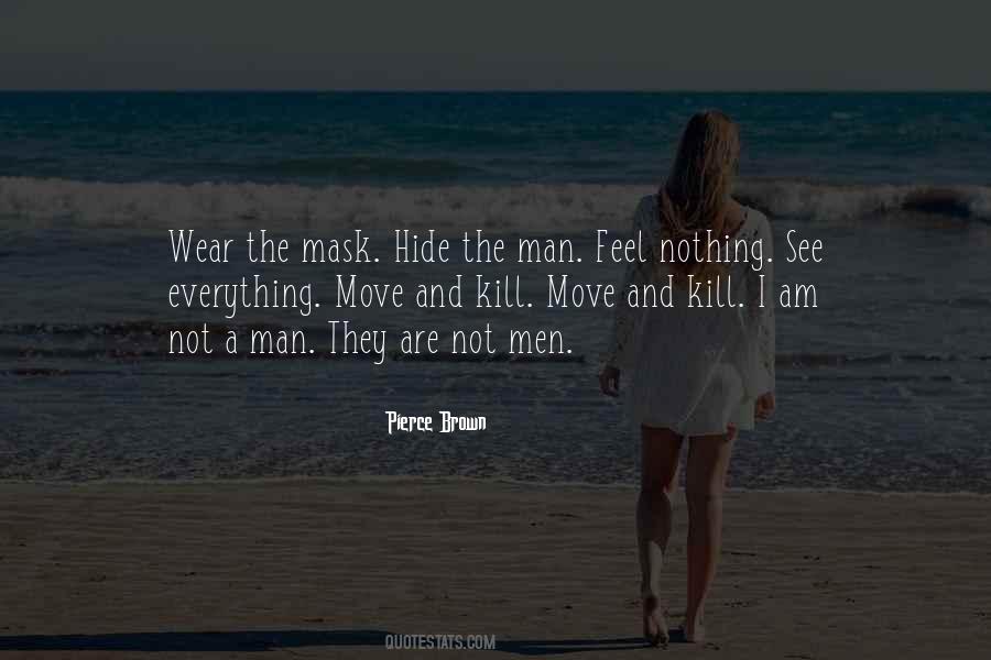 Nothing Can Kill Me Quotes #33870