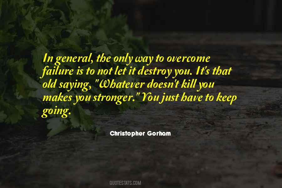Nothing Can Kill Me Quotes #36649