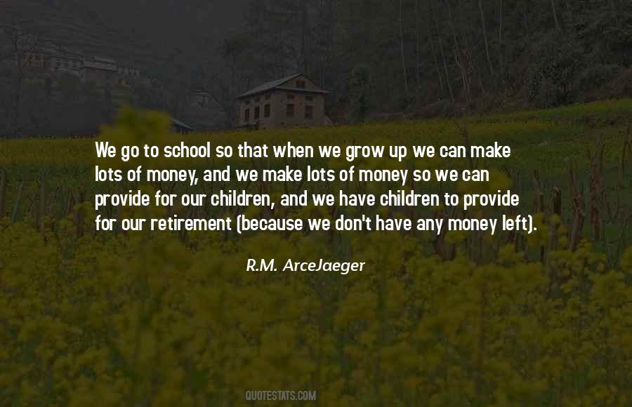 When Children Grow Up Quotes #424942