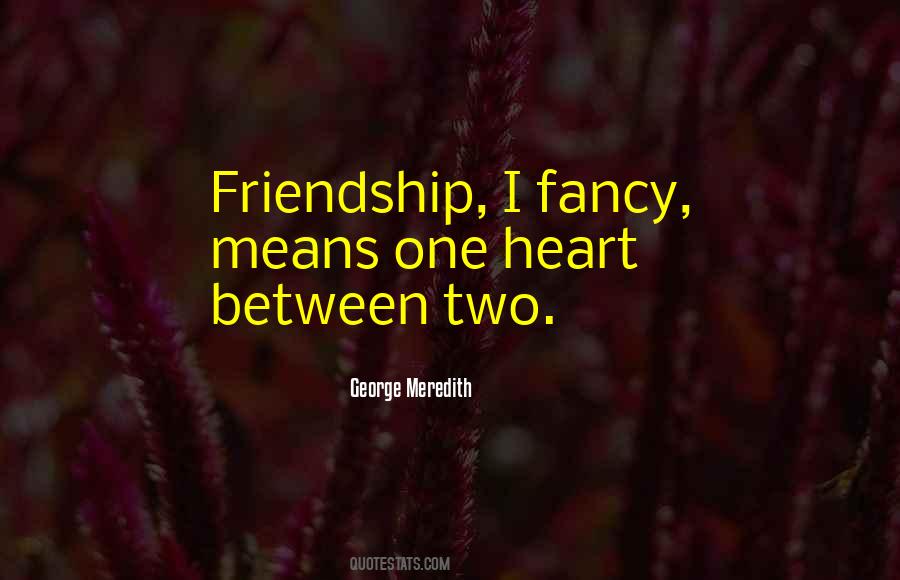 Friendship Means Quotes #1701080