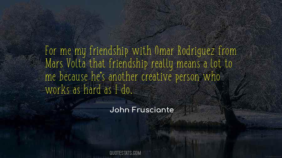 Friendship Means Quotes #759324