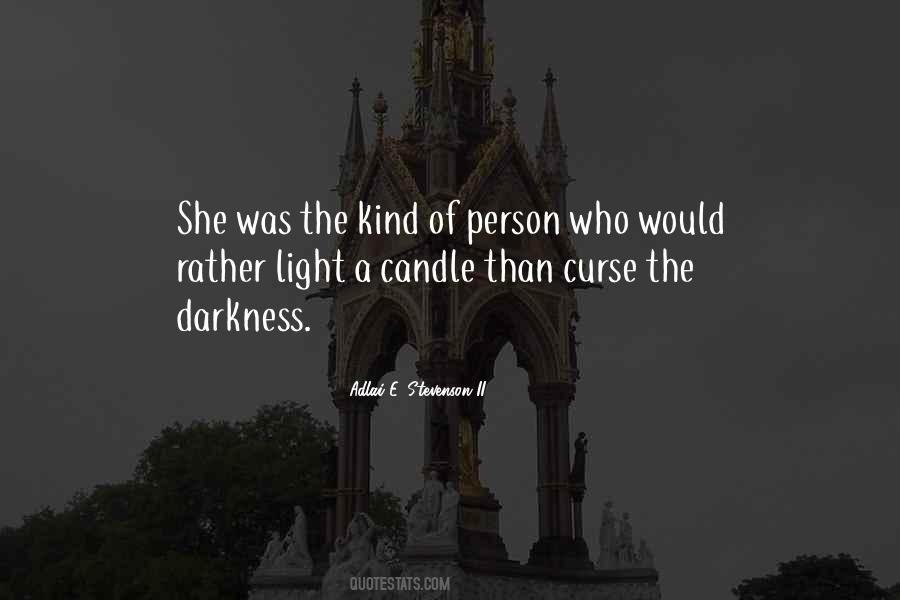 Candle Darkness Quotes #1278524