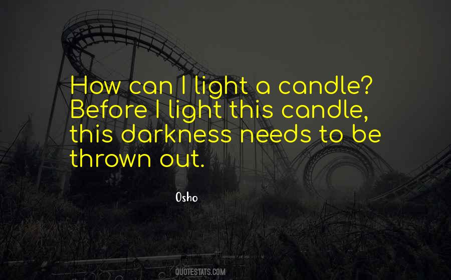 Candle Darkness Quotes #128473