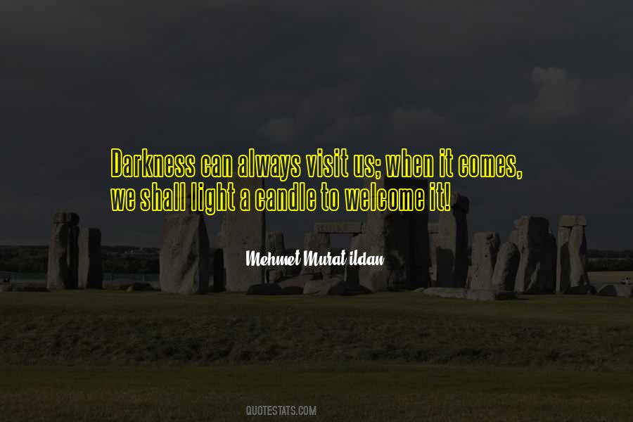 Candle Darkness Quotes #1466449