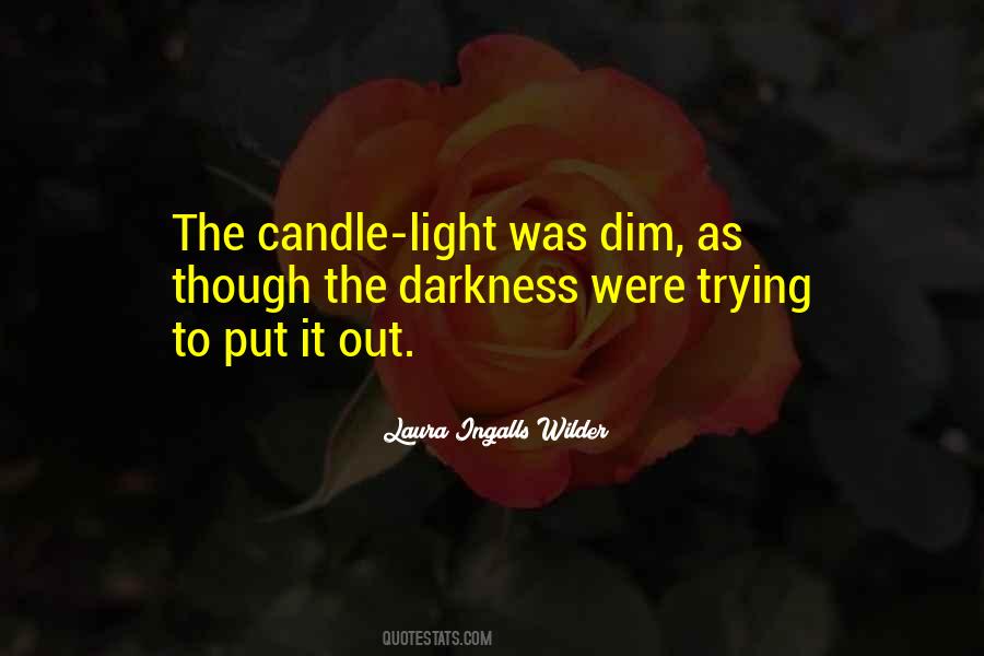 Candle Darkness Quotes #154949