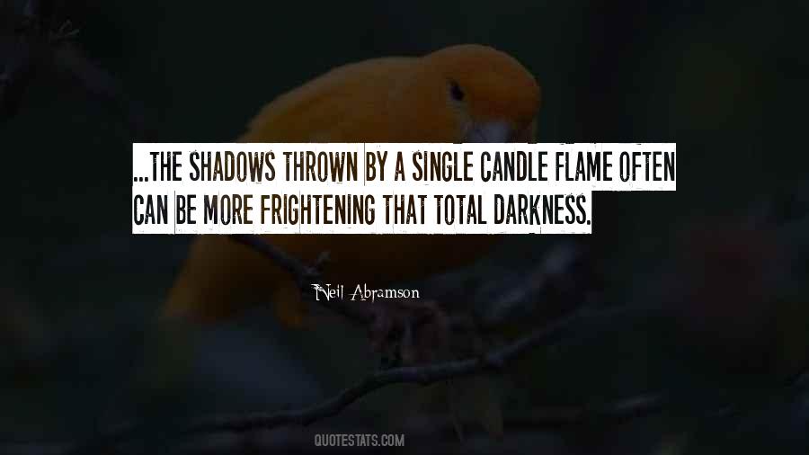 Candle Darkness Quotes #295252