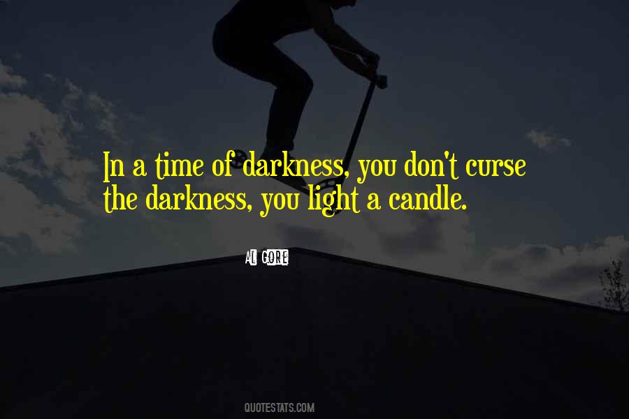 Candle Darkness Quotes #414977