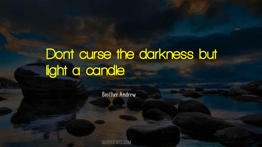 Candle Darkness Quotes #464013