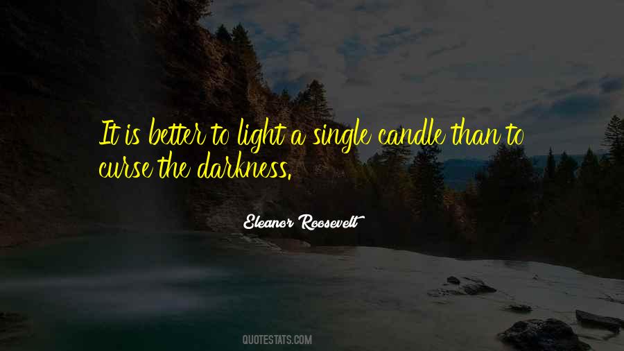 Candle Darkness Quotes #468283