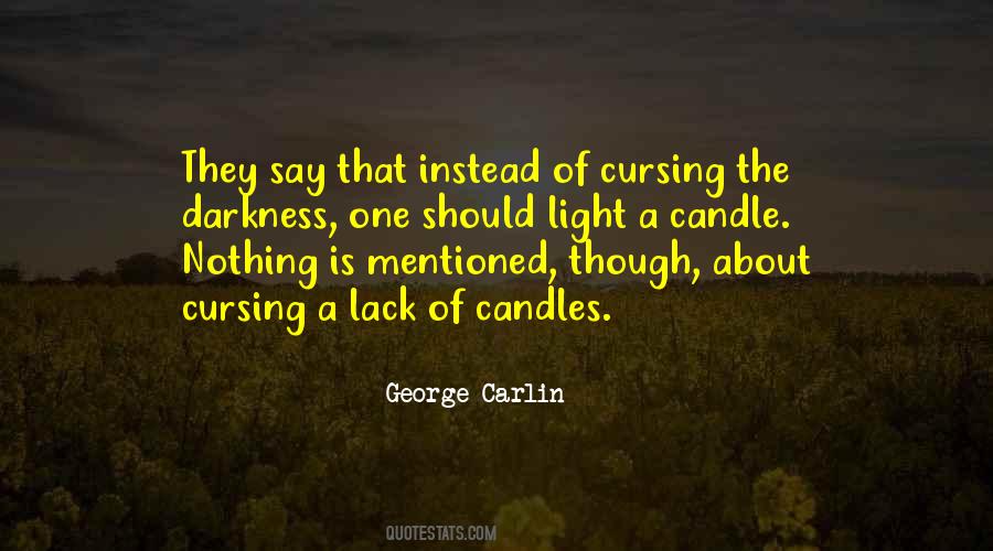 Candle Darkness Quotes #742285