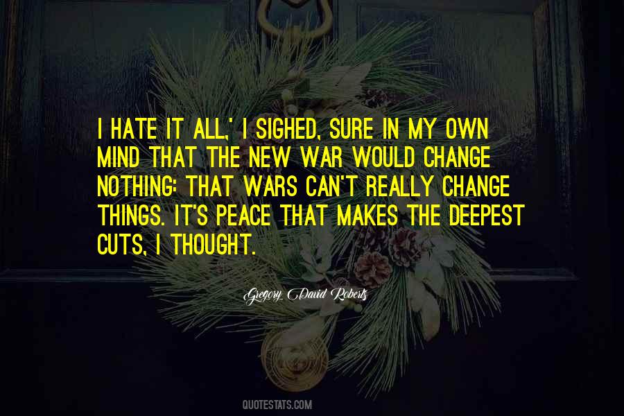 Peace In My Mind Quotes #1034954