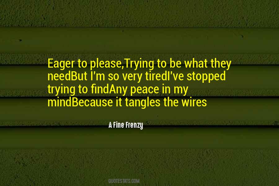 Peace In My Mind Quotes #1613664