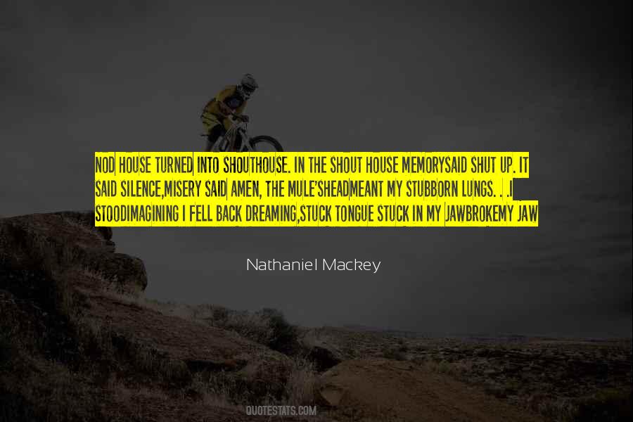 Stuck In The House Quotes #419398