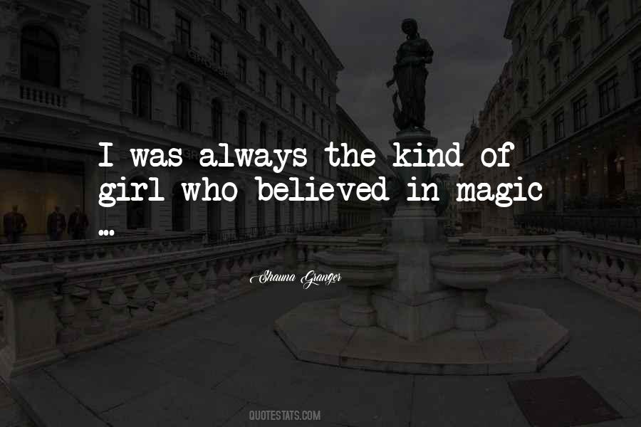 Magic Girl Quotes #1484201